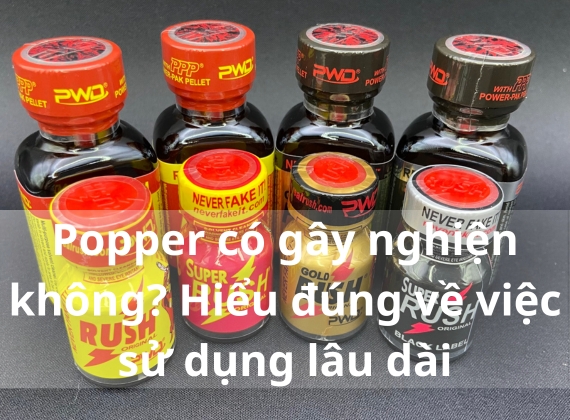 Popper có gây nghiện không? Hiểu đúng về việc sử dụng lâu dài