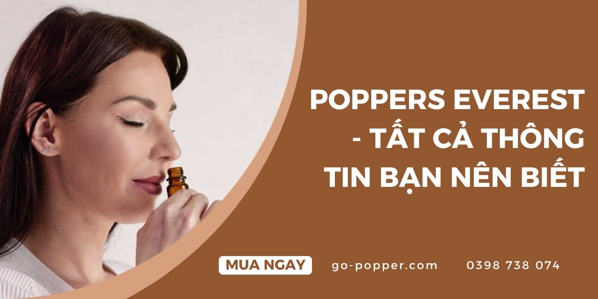 Cách sử dụng Poppers Everest an toàn và hiệu quả
