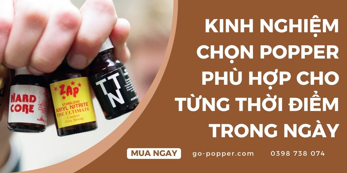 Chọn popper cho buổi sáng