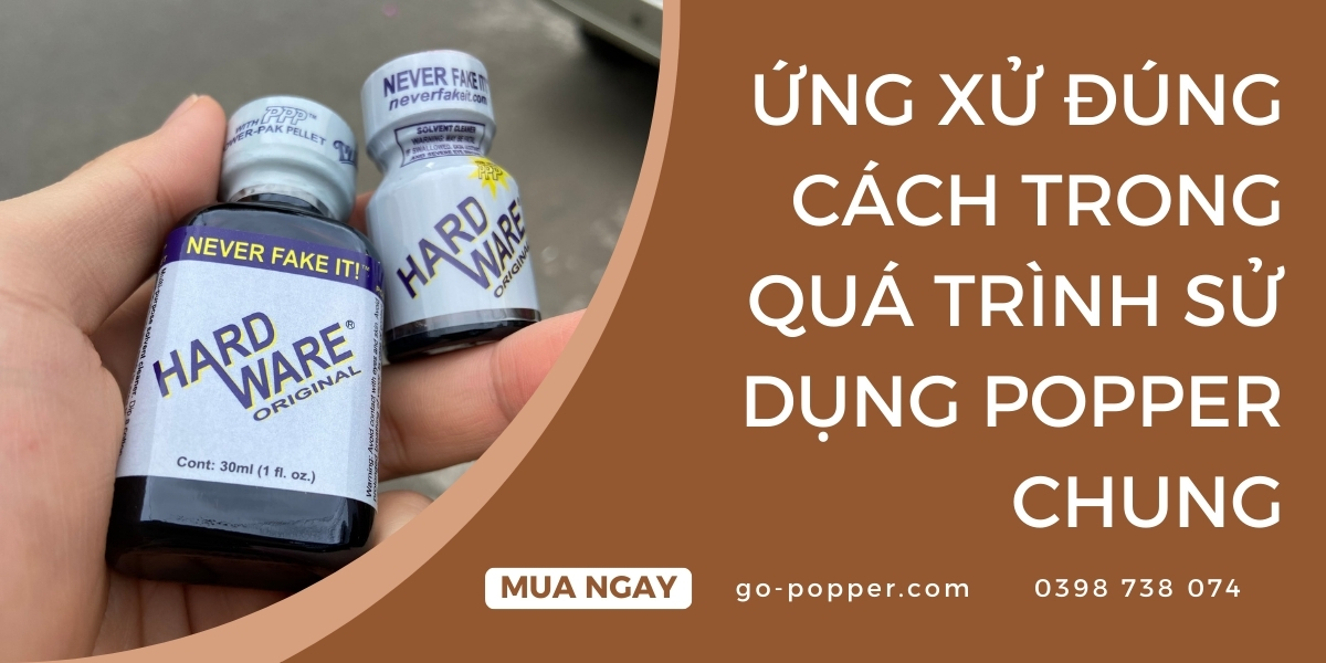 Ứng xử đúng cách trong quá trình sử dụng popper chung