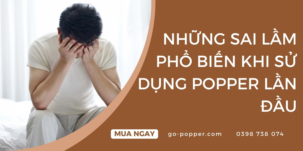 Những sai lầm phổ biến khi sử dụng Popper lần đầu