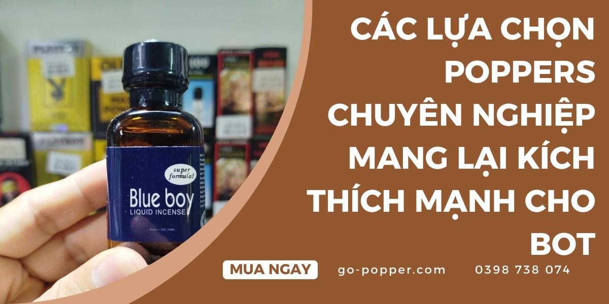 Những yếu tố quan trọng khi chọn popper cho Bot