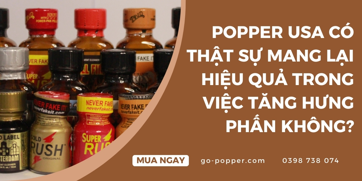 Thành phần và đặc điểm nổi bật của Popper USA